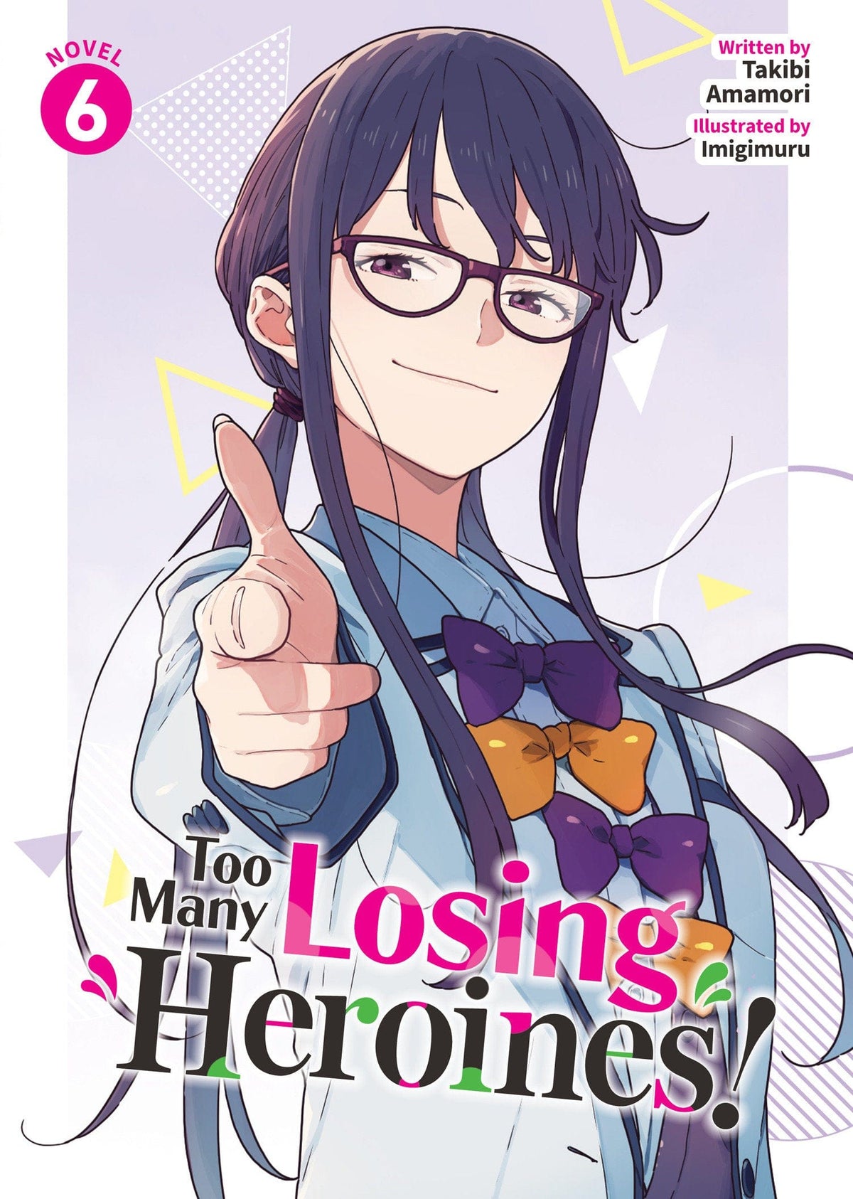 Seven Seas Entertainment Manga Too Many Losing Heroines! (Light Novel) Vol. 6 9798893735628 PRH-9798893735628