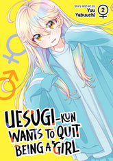 Seven Seas Entertainment Manga Uesugi-kun Wants to Quit Being a Girl Vol. 2 TP (Release Date: 11/17/2026) 9798897659500 PRH- 9781536253771