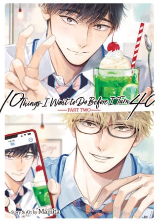 Seven Seas Manga 10 Things I Want to Do Before I Turn 40 - Part 2 (Release Date: 09/02/2026) 9798898634001 PRH-9798898634001