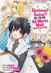 Seven Seas Manga Heroine? Saint? No, I'm an All-Works Maid (And Proud of It)! (Manga) Vol. 6 9798893739398 PRH-9798893739398