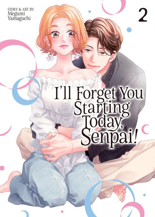 Seven Seas Manga I'll Forget You Starting Today, Senpai! Vol. 2 9798893736366 PRH-9798893736366