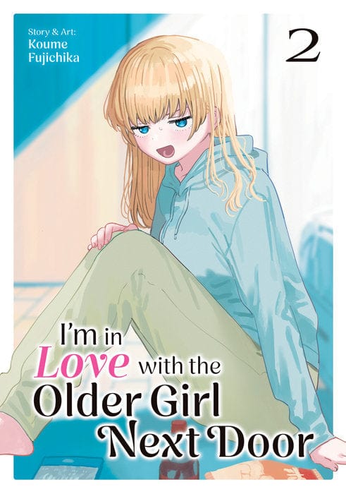 Seven Seas Manga I'm in Love with the Older Girl Next Door Vol. 2 9798893731477 PRH-9798893731477
