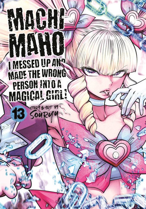 Seven Seas Manga Machimaho: I Messed Up and Made the Wrong Person Into a Magical Girl! Vol. 13 9798893732788 PRH-9798893732788