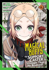 Seven Seas Manga Magical Buffs: The Support Caster is Stronger Than He Realized! (Manga) Vol. 6 9798893736755 PRH-9798893736755