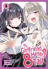 Seven Seas Manga My Girlfriend is 8 Meters Tall Vol. 3 9798893736908 PRH-9798893736908