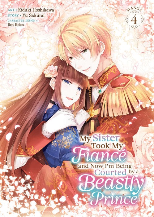 Seven Seas Manga My Sister Took My Fiancé and Now I'm Being Courted by a Beastly Prince (Manga) Vol. 4 9798893733143 PRH-9798893733143