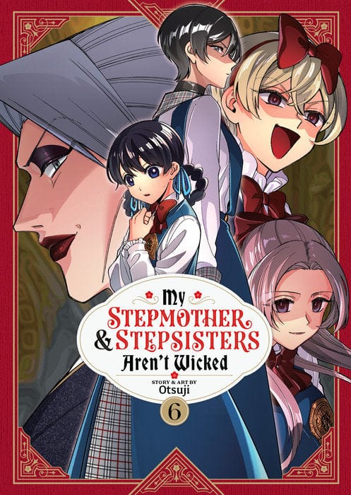 Seven Seas Manga My Stepmother and Stepsisters Aren't Wicked Vol. 6 9798893733150 PRH-9798893733150