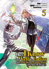Seven Seas Manga Only I Know the World Is Ending and Getting Killed by Rampaging Beasts Only Makes Me Stronger (Manga) Vol. 5 9798893737080 PRH-9798893737080