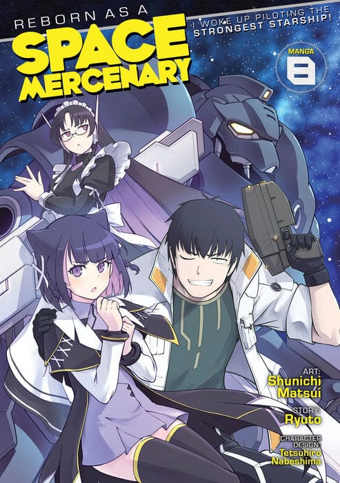 Seven Seas Manga Reborn as a Space Mercenary: I Woke Up Piloting the Strongest Starship! (Manga) Vol. 8 9798891606524 PRH-9798891606524