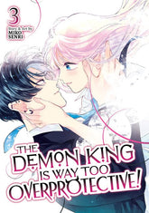 Seven Seas Manga The Demon King is Way Too Overprotective! Vol. 3 9798895619254 PRH-9798895619254