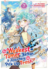 Seven Seas Manga The Weakest Tamer Began a Journey to Pick Up Trash (Manga) Vol. 7 9798893732696 PRH-9798893732696