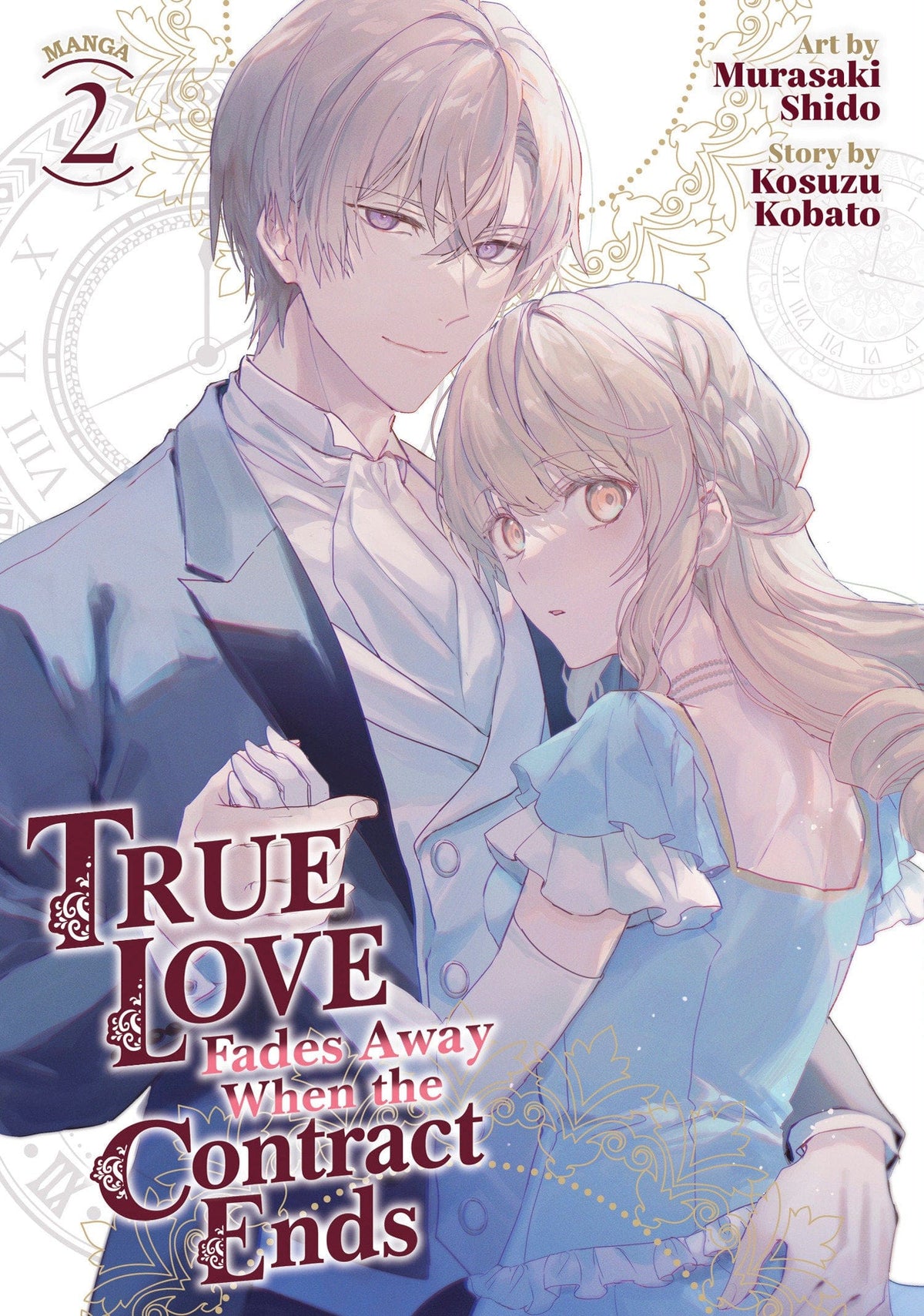 Seven Seas Manga True Love Fades Away When the Contract Ends (Manga) Vol. 2 9798888437582 PRH-9798888437582