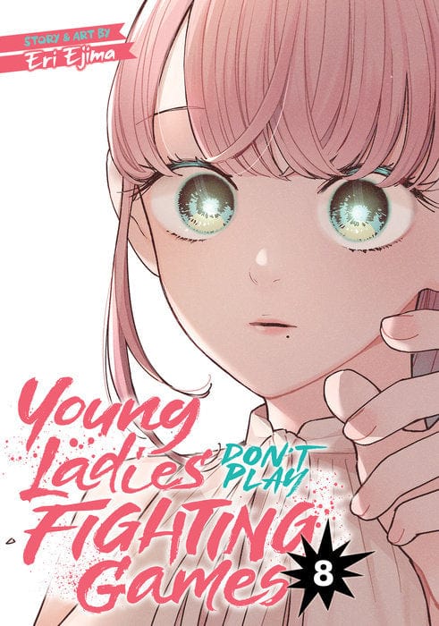 Seven Seas Manga Young Ladies Don't Play Fighting Games Vol. 8 9798895612323 PRH-9798895612323