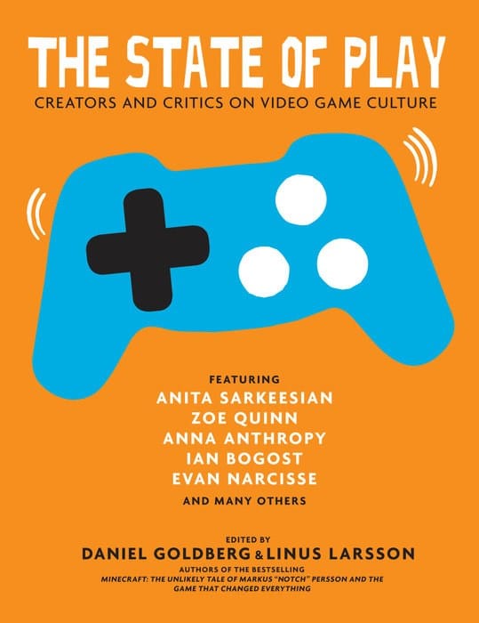 Seven Stories Press Books > Art & Gifts > Pop Culture State of Play: Creators and Critics on Video Game Culture - Hardcover 9781609806392 MC-23922