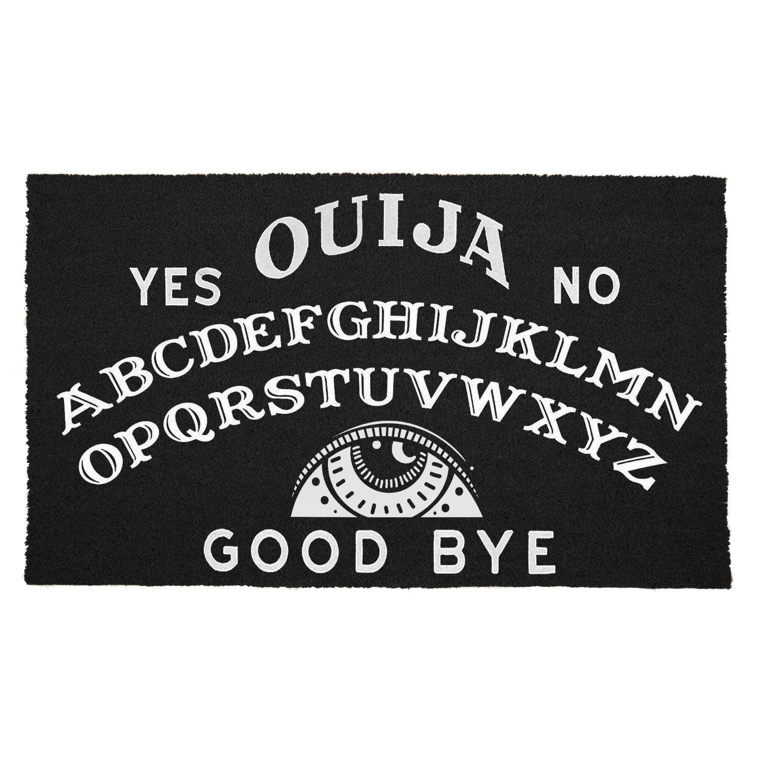 Shady Front Home > Doormats Shady Front: Ouija Board Door Mat 79821820 OUIJABOARDDOORMAT052225