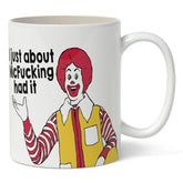 Shady Front Home > Drinkware > Mugs Shady Front: Mug - I Just About Mcf--King Had It 14327036 MCFUCKINGMUG022824
