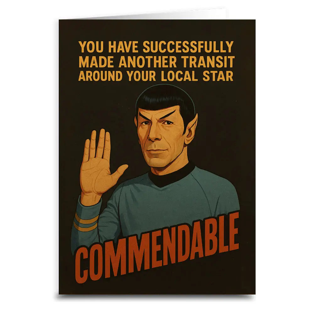 Shady Front Stationery > Greeting Cards Another Transit Around Your Local Star Birthday Card 99904764 SPOCKBIRTHDAYCARD123121