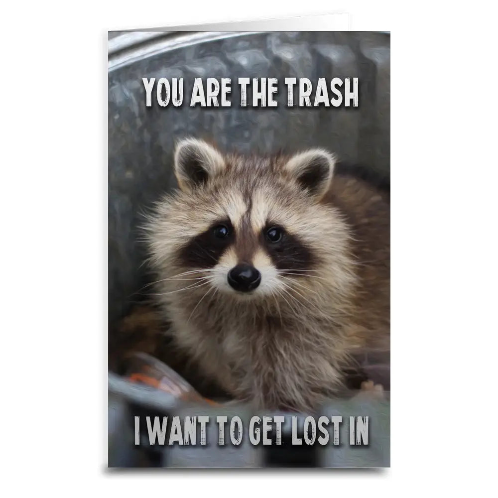 Shady Front Stationery > Greeting Cards You Are the Trash Greeting Card 12563708 YOUARETRASHCARD031821