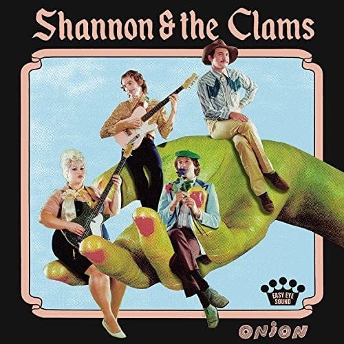 Shannon & Clams Music > Vinyl Records Shannon, The Clams - Onion 075597932058 NNS565921.1