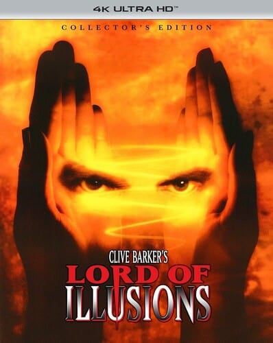 Shout Factory Movies > 4K 4K: Lord of Illusions (Collector's Edition) 826663254266 SFY1000854613UHD