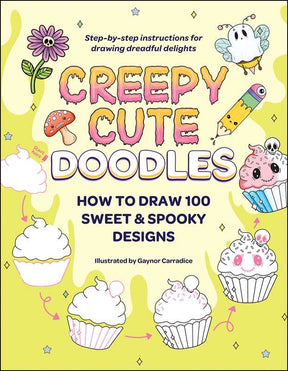 Simon & Schuster Books Creepy Cute Doodles by: Paperback; 112 pages / English 9781507223857 9781507223857