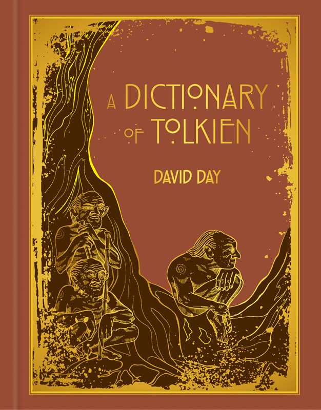 Simon & Schuster Books > Fantasy Dictionary of Tolkien Deluxe Edition By David Day 9781667207742 9781667207742