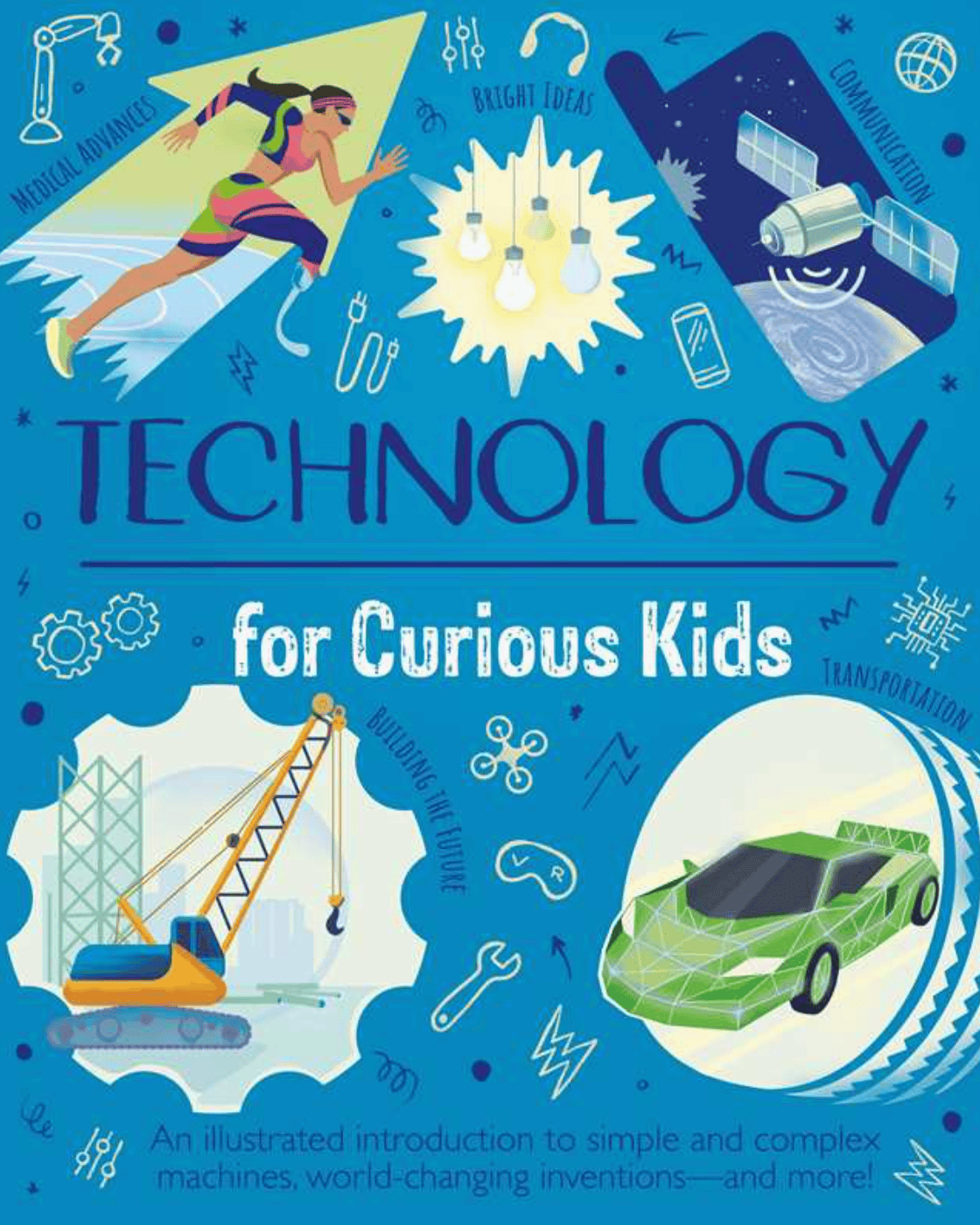 Simon & Schuster Books > Kids Technology For Curious Kids 9781398857483