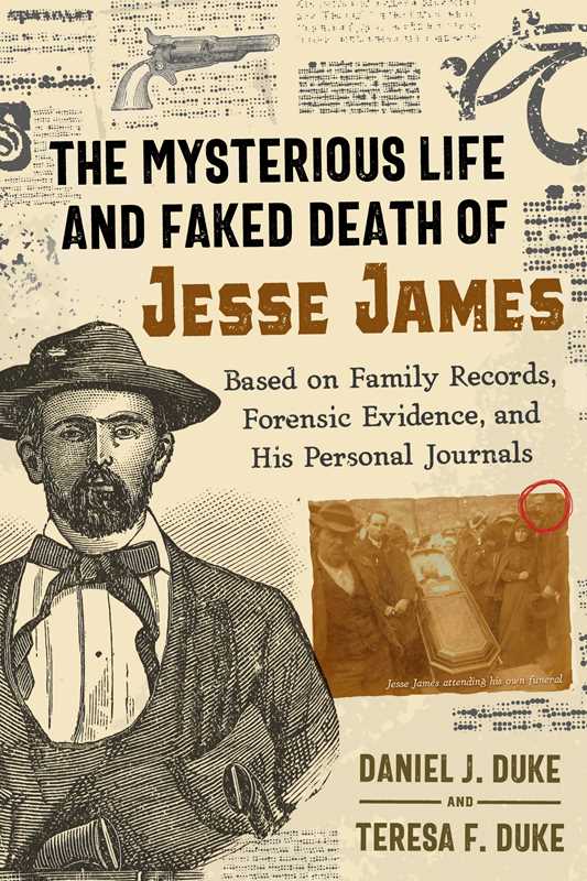Simon & Schuster Books > Smarts > History Mysterious Life and Faked Death of Jesse James 9781620559666 9781620559666