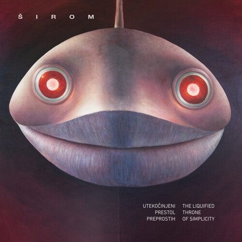 Sirom Music > Vinyl Records Sirom - Liquified Throne Of Simplicity 4030433612019 GTRB120.1