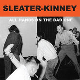 Sleater-Kinney Music > Vinyl Records Sleater-Kinney - All Hands on the Bad One - Black Vinyl 098787110715 SUB71107.1
