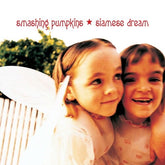 Smashing Pumpkins Music > Vinyl Records Smashing Pumpkins - Siamese Dream (180 Gram Vinyl) 602465173406 VIR168459.1