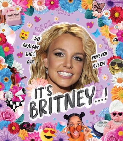 Smith Street Books Books > Art & Gifts > Music It’s Britney…!: 50 Reasons She's Our Forever Queen 9781922754011