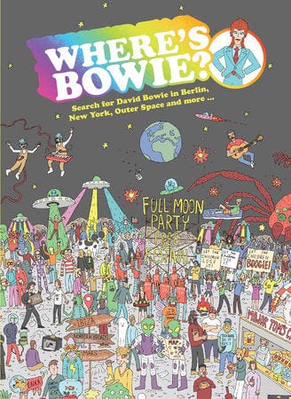 Smith Street Books Books > Art & Gifts > Music Where's Bowie? 9781925811193