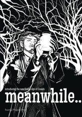 SOARING PENGUIN PRESS Graphic Novel MEANWHILE #6 977205534600606 MAR172016