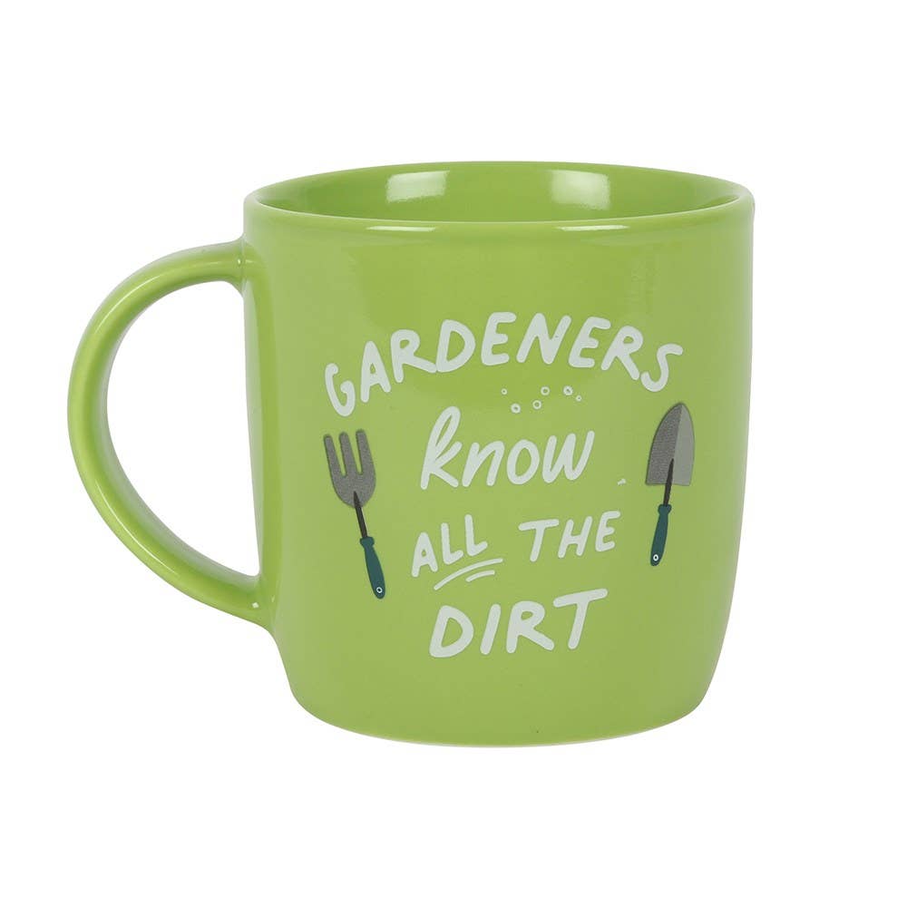 Something Different Home > Drinkware > Mugs Gardeners Know All the Dirt Ceramic Mug 5056131117709 IG_10731