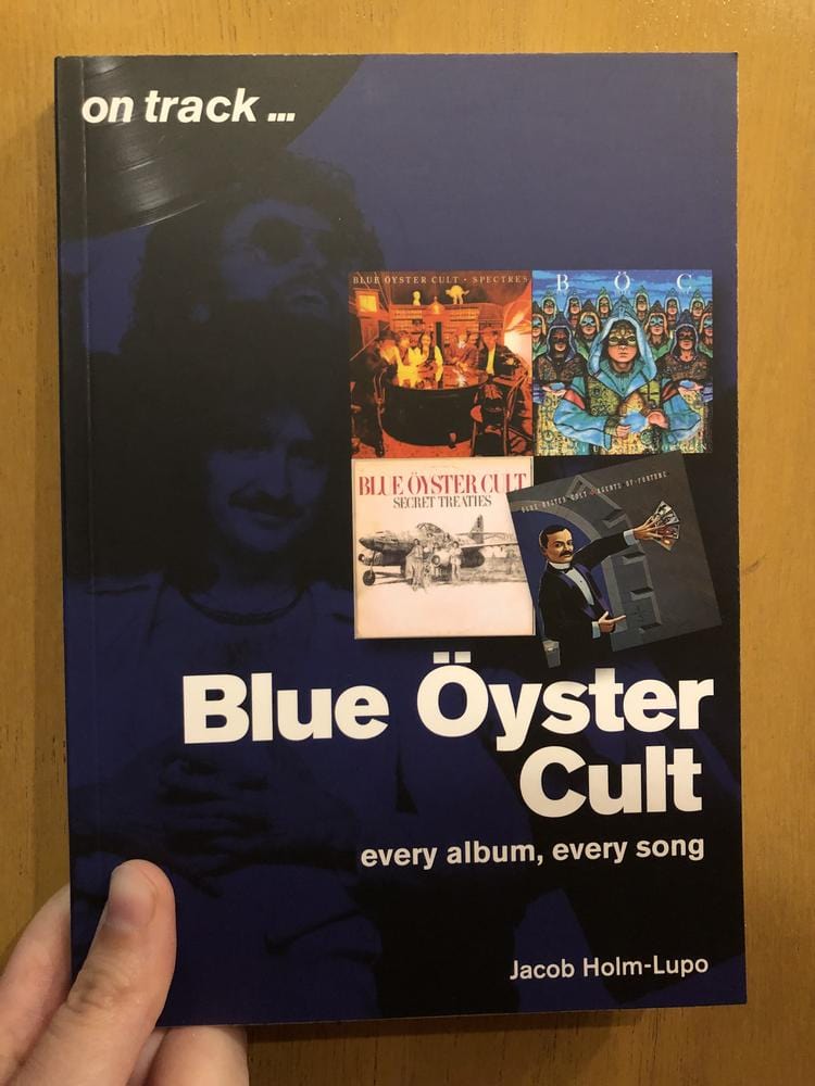 Sonicbound Publishing Books > Film & Music > Music Blue Oyster Cult: Every Album, Every Song - Book 9781789520071 MC-23944