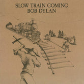 Sony Legacy Music > Vinyl Records Bob Dylan - Slow Train Coming (150 Gram Vinyl) 889854492311 SNYL544923.1
