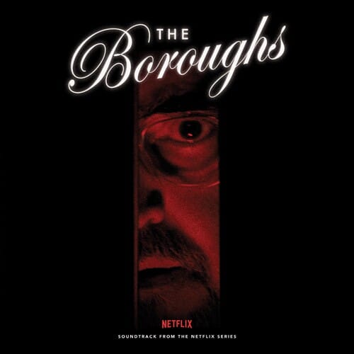 Sony Legacy Music > Vinyl Records Various Artists - The Boroughs (Soundtrack From The Netflix Series) (Original Soundtrack (140 Gram Vinyl) 199584155210 SNYL841552.1