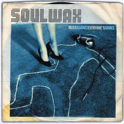 Soulwax Music > Vinyl Records Soulwax - Much Against Everyone'S Advice 5413356211016 PIAA10000.1