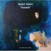 Spare Snare Music > Vinyl Records Spare Snare - Sounds 676307717042 LNFG15.1