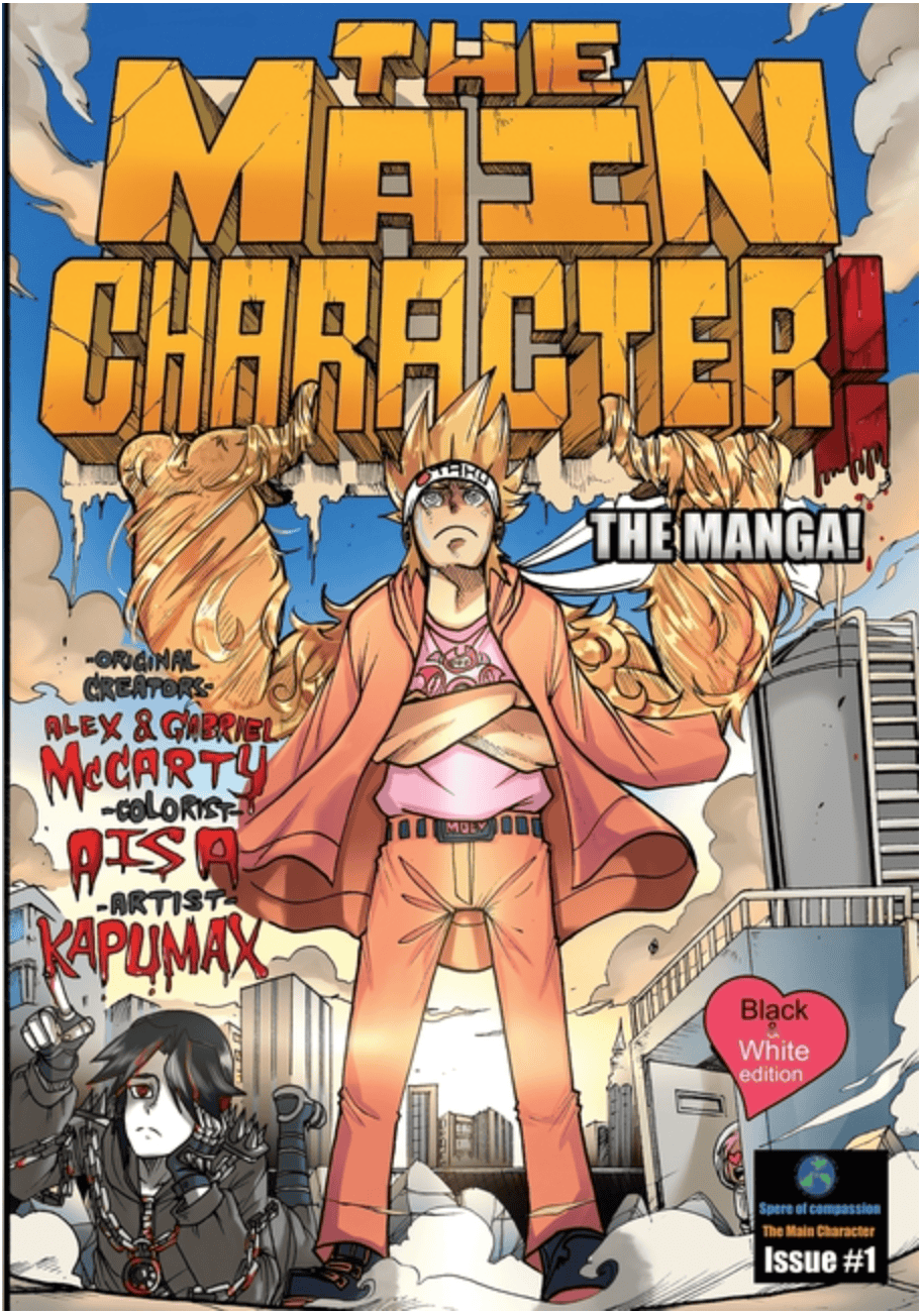 Sphere of Compassion Manga The Main Character! The Manga! 1: Black & White Edition 9781943733231 PRH-9781943733231
