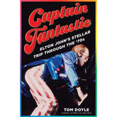 Square Deal Recordings & Supplies Books > Music & Film > Music John, Elton "Captain Fantastic" By Tom Doyle Hardcover 9781101884188 1-BOOK-978-1-101-88418-8