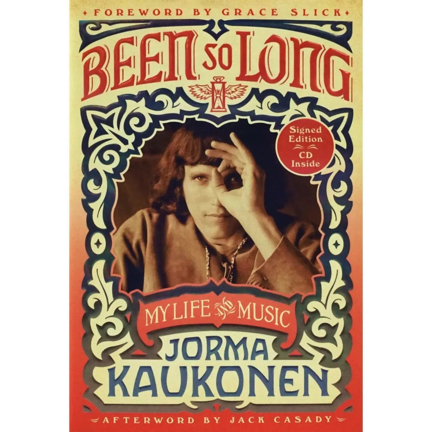 Square Deal Recordings & Supplies Books > Music & Film > Music Kaukonen, J. "Been So Long - My Life & Music" Signed! Hardcover 9781250202727 1-BOOK-978-1-250-20272-7