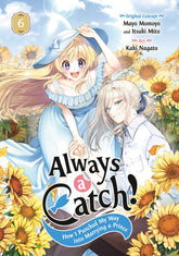 Square Enix Manga Always a Catch! 06 9781646094202 PRH-9781646094202