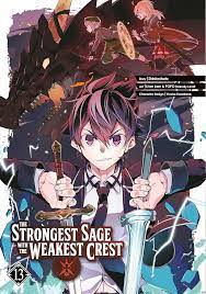 SQUARE ENIX MANGA Manga Strongest Sage With The Weakest Crest GN Vol 13 9781646091522 JAN232331