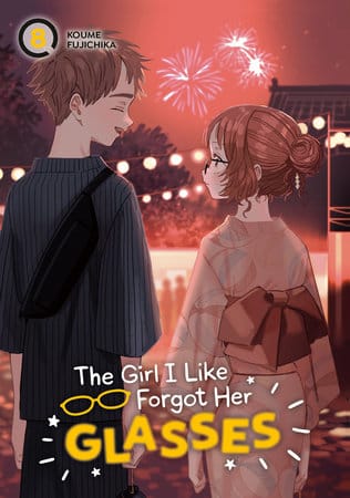 Square Enix Manga The Girl I Like Forgot Her Glasses 08 9781646092123 PRH-9781646092123