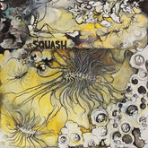 Squash Music > Vinyl Records Squash - Whatever It's Like Is That's What's Happening/ Where Did I Go? 769791985971 SDML40.1