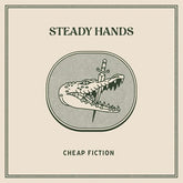 Steady Hands Music > Vinyl Records Steady Hands - Cheap Fiction (Electric Blue Vinyl) 810097913622 LAEO97C1.1