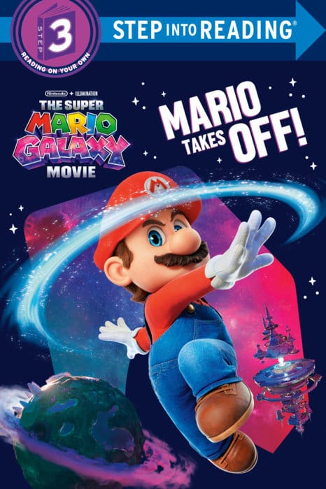 Step into Reading Books > Kids The Super Mario Galaxy Movie: Mario Takes Off! 9798217124572 PRH-9798217124572