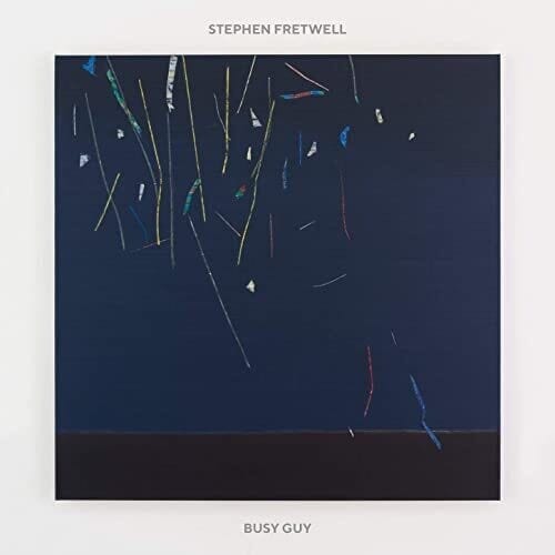 Stephen Fretwell - Busy Guy